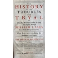 Laud - The History of the Troubles and Tryal of ... William Laud, Lord Arch-Bishop of Canterbury, 2 ... 