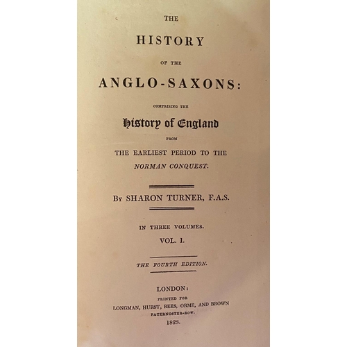 42 - Bindings: Turner (Sharon) The History of the Anglo-Saxons, 3 vols. 8vo L. 1823, Fourth Edn.; The His... 