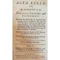 Periodicals:   Acta Regia: or, An Account of the Treaties, Letters and Instruments, Between the Mona... 