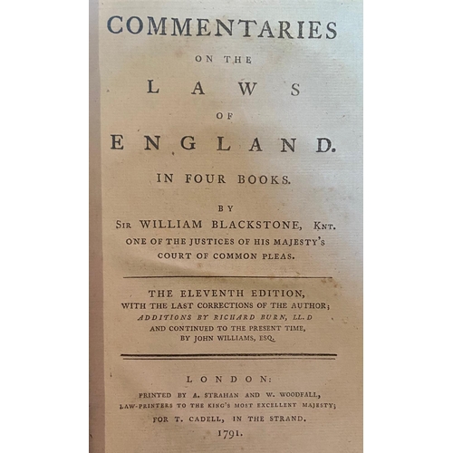 55 - Blackstone (Sir Wm.) Commentaries on the Laws of England, 4 vols. lg. 8vo L. 1791. Eleventh Edn., la... 