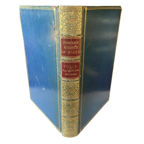 74 - Porter (Maj. Whitworth) A History of the Knights of Malta, 2 vols. L. 1858. 2 engd. frontis., full c... 