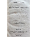 Bindings:  Sismondi (J.C.L. Simonde) Histoire des Republiques Italiennes du Moyen Age, 16 vols. 8vo ... 
