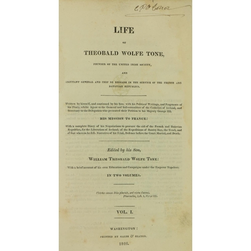 97 - Wolfe Tone (Wm. Theo.) Life of Theobald Wolfe Tone, Founder of the United Irish Society. 2 vols. roy... 