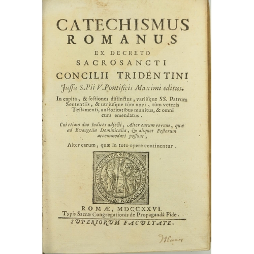 416 - Religious Interest:  Catechismus Romanus, Ex Decreto Sacrosancti Concilii Tridentini Jussu S. Pio V.... 