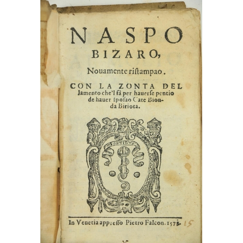 422 - Italian Literature: Carauia (Alessandro)Naspo Bizaro, Nouamento Ristampao, 2 Con la Zonta del lament... 