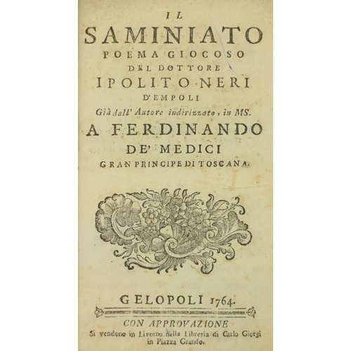 426 - Italian Poetry:   Il Saminiato Poema Giocoso del Dottore Ipolito Neri D'Empoli, Sm. 8vo Gelopoli 176... 