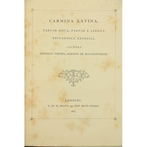 429 - Presentation Copies de Ravensworth (Baron H.T.) Carmina Latina, Partim Nova, Partim e Lingua Britann... 