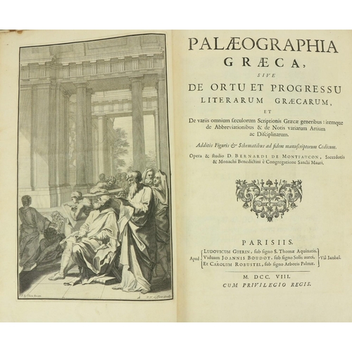 437 - de Montfaucon (D. Bernard) Palaeographia Graeca, Sive De Ortu et Progressu Literarum Graecarum.... 