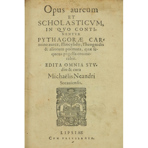 458 - Neandri (Michaelis)Ed. Opus Aureum et Scholasticum, in quo Continentur Pythagorae Carmina aurea, Pho... 