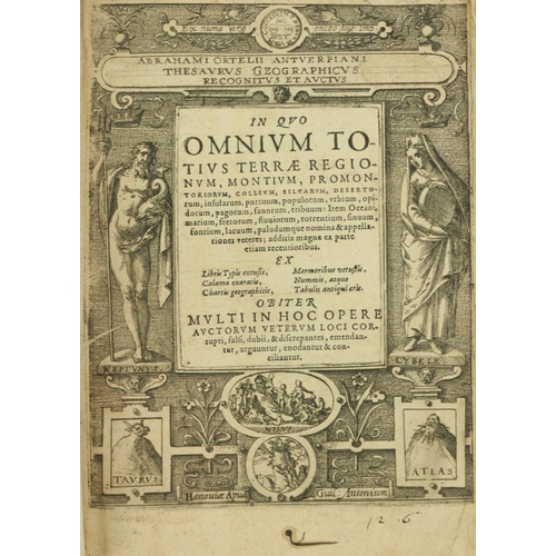 460 - Ortelli (Abraham) Thesaurus Geographicus Recognitus et Auctus in Quo Omnium Totius Terre Region... 