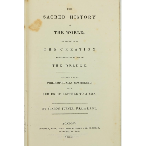 464 - With Letters from The Author Turner (Sharon) The Sacred History of the World, 3 vols. 8vo ... 