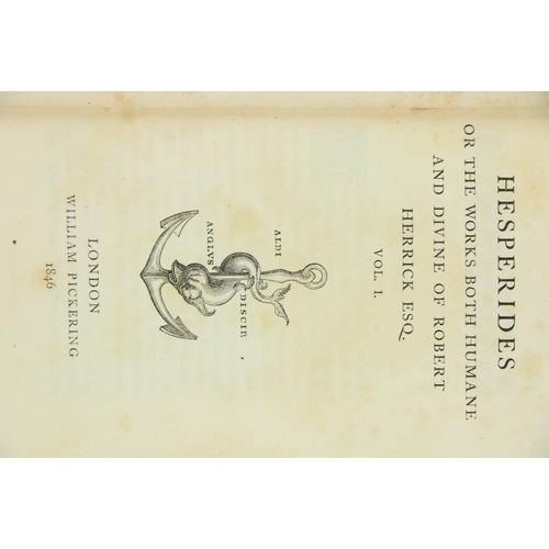 685 - Fine Pickering Edition Herick: Hesperides or The Works Both Humane and Divine of Robert Herrick Esq.... 