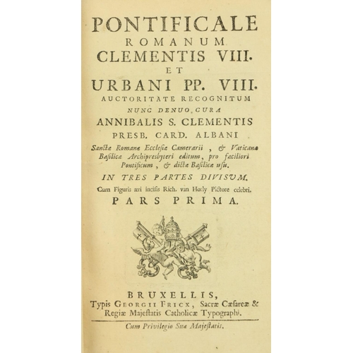 699 - With 150 Engraved Text Illustrations Anon. Pontificale Romanum Clementis VIII et Urbani P.P. VIII, A... 