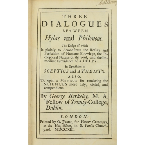 823 - Berkeley (George) Three Dialogues between Hylas and Philonous, ... In Opposition to Sceptics and Ath... 