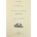 Large Engraved Plates:   Antiquities of Ionia, Published by the Society of Dilettanti. Part The Four... 