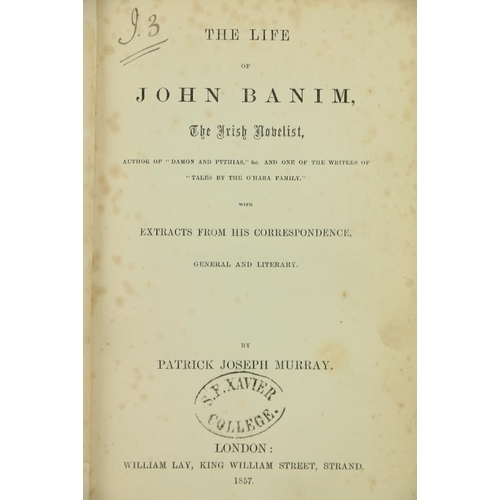 679 - Presentation Copy Murray (Patrick Joseph) The Life of John Banim, The Irish Novelist, ... with Extra... 