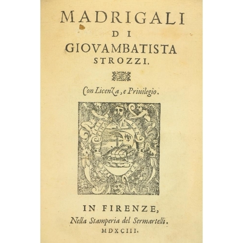 844 - Strozzi - Madrigali di Giovambatista Strozzi, Con Licenza e Privilegio, 4to Firenze (Nella Stamperia... 