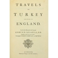 Chishull (Edmund) Travels to Turkey and back to London, folio London (W. Bowyer) 1747. First Edition... 
