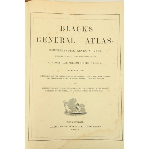 903 - Atlas:  Black's General Atlas: lg. folio Edin. (A. & Co. Black) 1853. New Edn., ed. by Sidney Ha... 