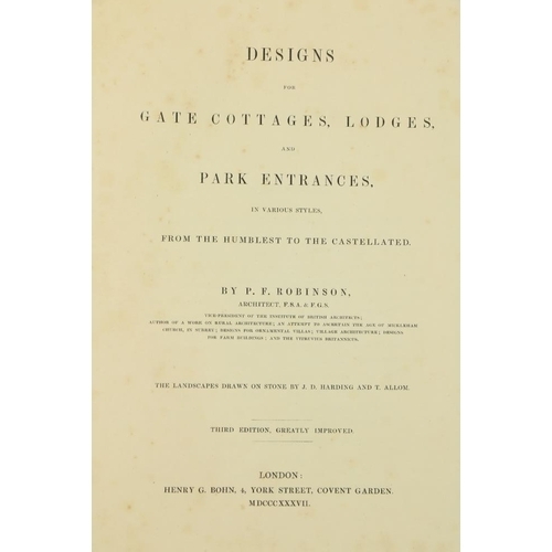 1065 - Robinson (P.F.) Designs for Gate Cottages, Lodges, and Park Entrances, in various styles..., Lg... 