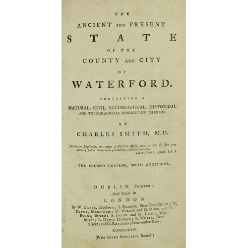 22 - Smith (Charles) The Ancient and Present State of the County and City of Waterford, 8vo D. 1774. Seco... 