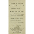 Smith (Charles) The Ancient and Present State of the County and City of Waterford, 8vo D. 1774. Seco... 