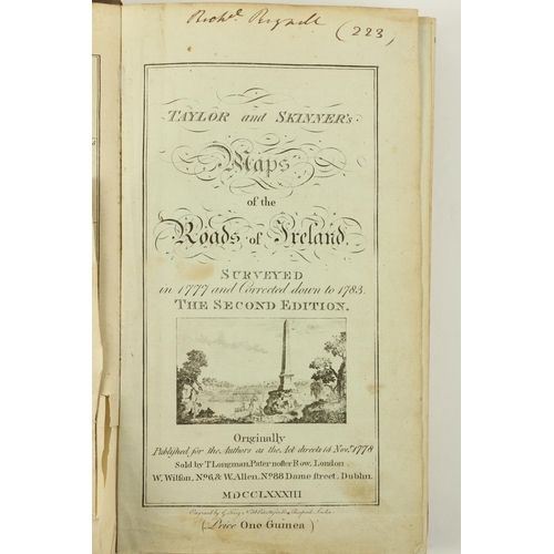 45 - Taylor (Geo.) & Skinner (A.) Maps of the Roads of Ireland, roy 8vo L. & D. 1783. Second Edn.... 