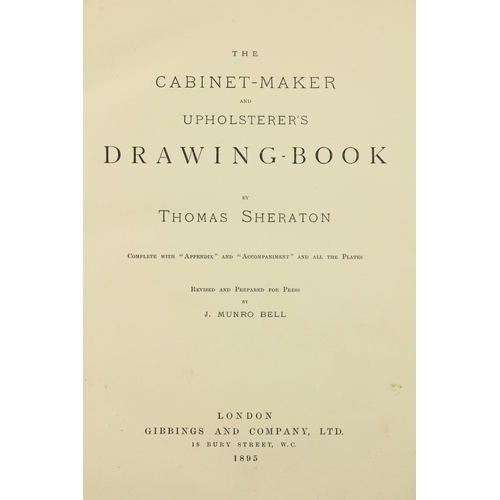 60 - Sheraton (Thomas) The Cabinet - Maker and Upholsterer Drawing Book, thick lg. 4to L. 1895. Frontis, ... 