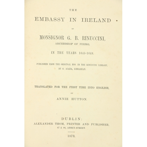 76 - Co. Kilkenny: Hutton (Annie)ed. The Embassy in Ireland of Mons. G.B. Rinuccini, D. 18... 