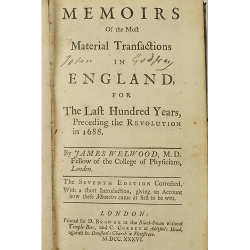 79 - Welwood (James) Memories of the Most Material Transactions in England, for the last Hundred Years. S... 