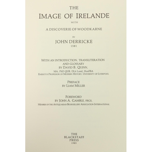 105 - Limited Editions: Derricke (John) The Image of Ireland, with A Discoverie of Woodkarne, Lg... 