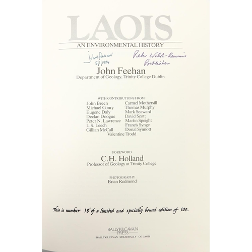 117 - Special Signed Limited EditionFeehan (John) Laois: An Environmental History, Folio Stradbally (... 