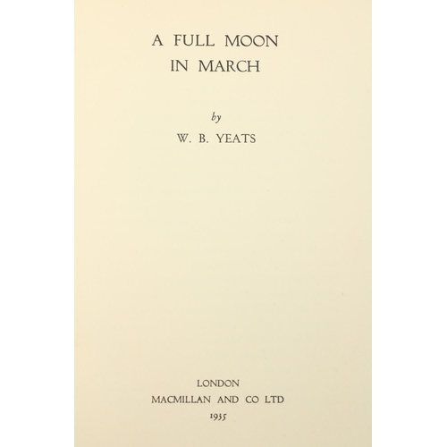 140 - Yeats (W.B.) A Full Moon in March, 8vo Lond. (MacMillan & Co.) 1935. First Edn., orig.... 