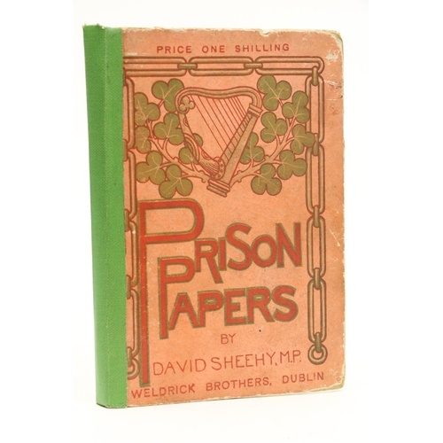 158 - Important Account of Prison Life Sheehy (David) M.P. Prison Papers, sm. 8vo D. 1888. First Edn., in ... 