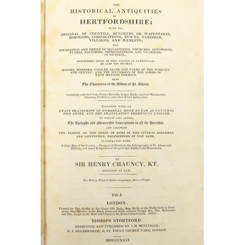 161 - Chauncy (Sir Henry) The Historical Antiquities of Hertfordshire, 2 vols. thick 8vo Lond. & ... 