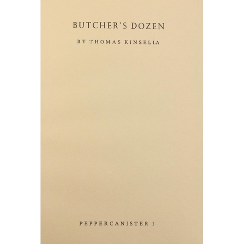 43 - Poetry: Kinsella (Thomas) Butcher's Dozen, 8vo Dublin (Peppercanister I) 1972. Lim. Edn. N... 