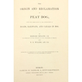 Mullins (Bernard) & Mullins (M.B.)  The Origin and Reclamations of Peat Bog, with some Observati... 