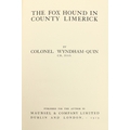 Wyndham - Quin (Col.) The Fox Hounds in County Limerick, 8vo Dublin & L. 1919. First Edn., illus... 