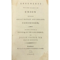 Union Pamphlets etc: 1. Tucker (Josiah) Arguments For and Against the Union between Gt. Britain and ... 