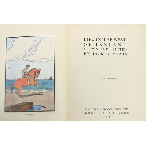 59 - Yeats (Jack B.) Life in the West of Ireland, 4to Dublin (Maunsel & Co.) 1915. New... 