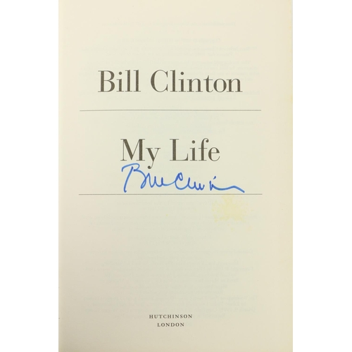 66 - Signed by President ClintonClinton (Bill) My Life, 8vo, L. (Hutchinson) 2004, First Edn., Signed  by... 