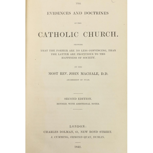 68 - Mac Hale (Most Rev. J.) The Evidences and Doctrines of the Catholic Church, 8vo Lond. 1842.&nbs... 