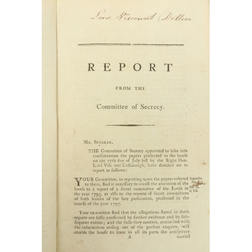 90 - Castlereagh Reports, Lord Viscount Dillon's Copy1798: Report from the Committee of Secrecy, [House o... 