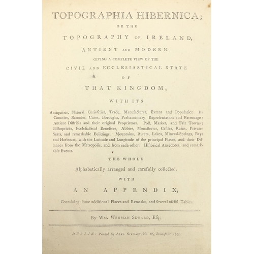 99 - Seward (Wm. Wenman) Topographia Hibernica; or, The Topography of Ireland, Ancient and Modern, 4to Du... 