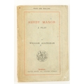 Allingham (William) Ashby Manor, A Play, 12mo L. (David Scott) 1882. First Edition, red & bl. ti... 