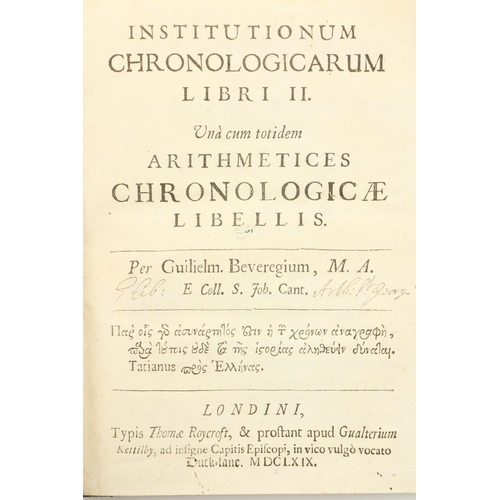 767 - Mathematics: Beveridge (Wm.) Institutionum Chronologicarum Libri II. Una cum totidem Arithmetices Ch... 