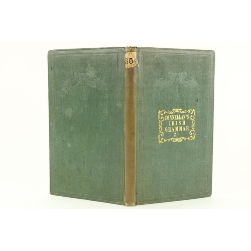 101 - Connellan (Owen) A Practical Grammar of the Irish Language, 8vo D. 1844. First Edn., [IV], 120pp, or... 