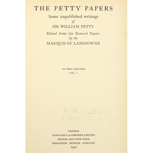 146 - Lansdowne (Marquis)ed. The Petty Papers, Some unpublished Writings of Sir William Petty, 2 vols. 8vo... 