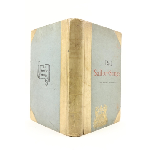 173 - Ashton (John) Real Sailor Songs, folio L. (Leadenhale Press) 1891. First Edn., red & bl. title, ... 