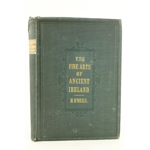 64 - With Fine Coloured Litho PlatesO'Neill (Henry) The Fine Arts and Civilization of Ancient Ireland, fo... 